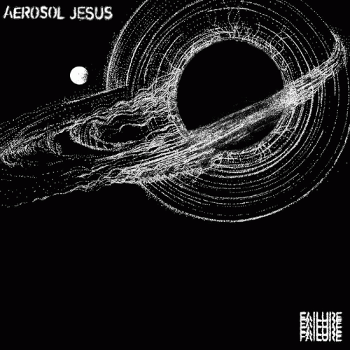 Aerosol Jesus : Failure